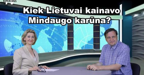 Kiek Lietuvai kainavo Mindaugo karūna?